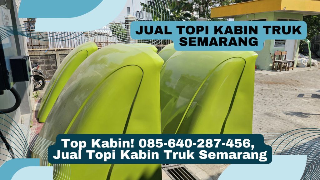 topi kabin truk