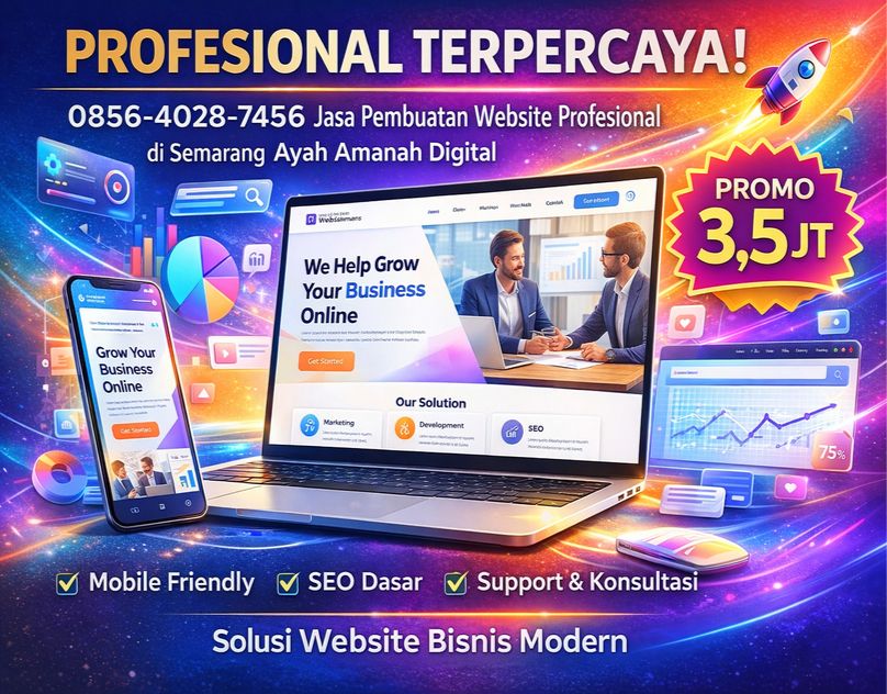PROFESIONAL TERPERCAYA! 0856-4028-7456 Jasa Pembuatan Website Profesional di Semarang Ayah Amanah Digital