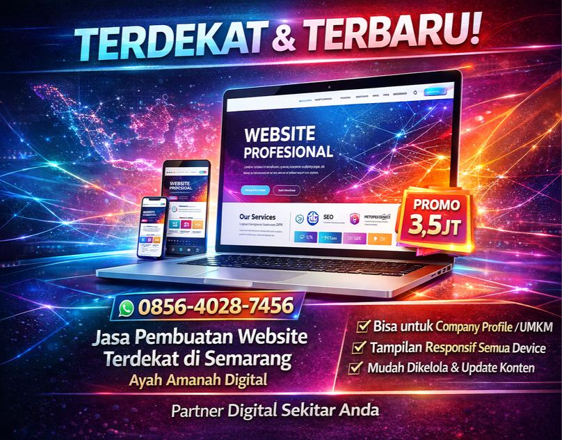 TERDEKAT & TERBARU! 0856-4028-7456 Jasa Pembuatan Website Terdekat di Semarang Ayah Amanah Digital