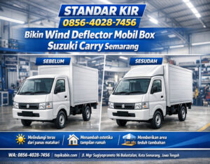 STANDAR KIR 0856-4028-7456 Bikin Wind Deflector Mobil Box Suzuki Carry Semarang